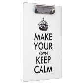 Mach dein eigenes Keep Calm - schwarz Klemmbrett (Rechts)