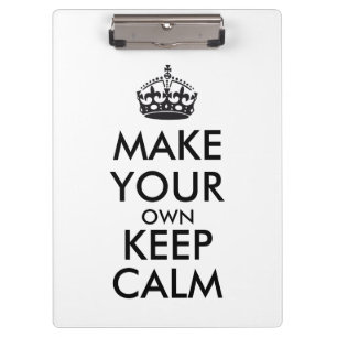 Mach dein eigenes Keep Calm - schwarz Klemmbrett