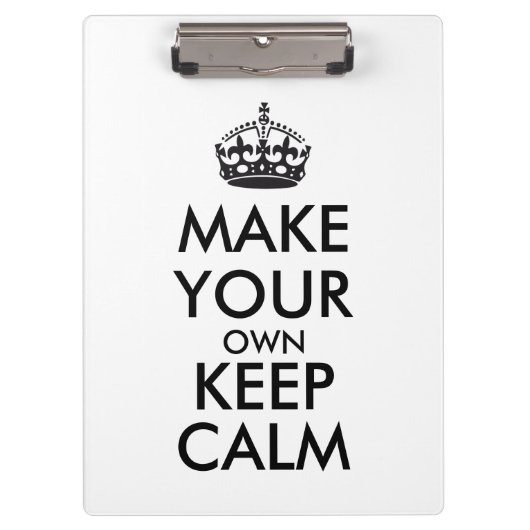 Mach dein eigenes Keep Calm - schwarz Klemmbrett (Vorderseite)