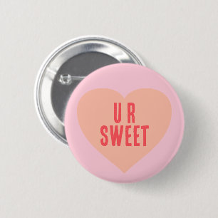 Mach dein Herz zum Valentinsgruß Sag, du bist süß Button