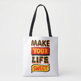 Mach dein Leben süß Tasche