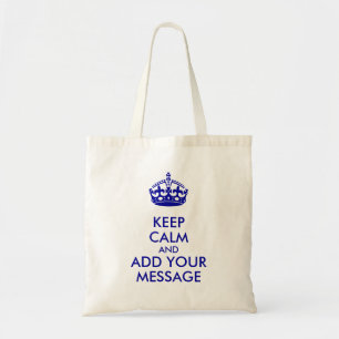 Mach deine eigene Keep Calm-Tasche Tragetasche