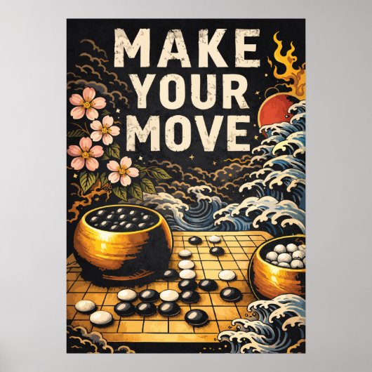 Mach deinen Zug, japanisches Go-Brett, Erfolg Scha Poster (Vorne)