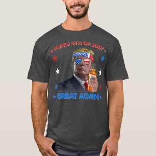 Mach den 4. Juli wieder großartig Lustiger patriot T-Shirt