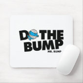 Mach den Bump | Mr. Bump Mousepad (Mit Mouse)
