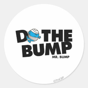 Mach den Bump Mr. Bump Runder Aufkleber