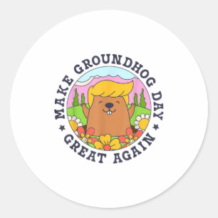 Mach den Groundhog-Tag wieder großartig, lustiger Runder Aufkleber
