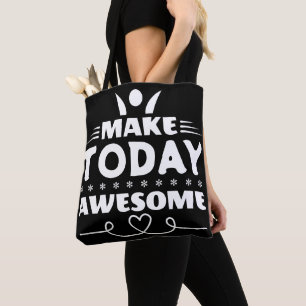 Mach den heutigen Tag großartig Retro-Typografie Tasche