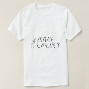 Mach den Schritt – Action Typography T-Shirt