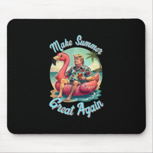 Mach den Sommer wieder groß Donald Trump Urlaub Ha Mousepad