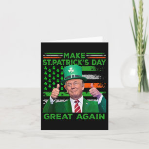 Mach den St. Patrick's Day wieder groß Flagge Lust Karte