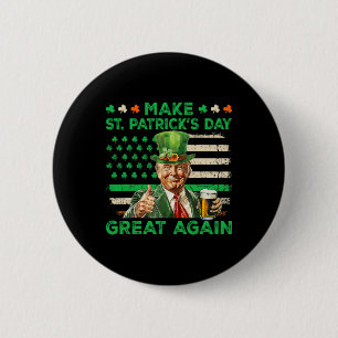 Mach den St. Patrick's Day wieder groß Irland USA- Button