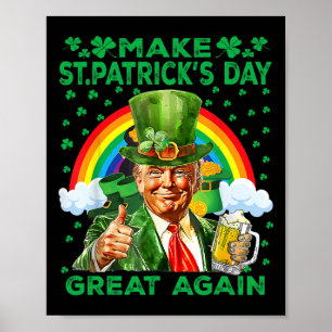 Mach den St. Patrick's Day wieder großartig, lusti Poster