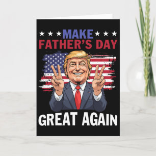 Mach den Vatertag wieder groß Trump Patriotischer Karte