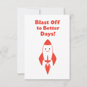 Mach dich auf bessere Tage aus! - Funny Rocket erm Karte