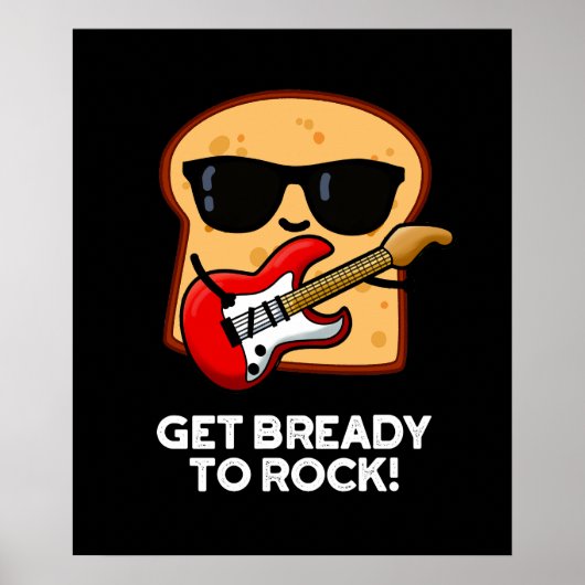 Mach dich bereit zum Rock Funny Rocker Brot Puff D Poster (Vorne)