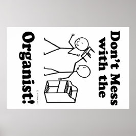 Mach dich nicht mit dem Organisten ab Poster