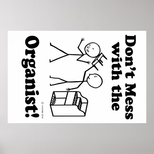 Mach dich nicht mit dem Organisten ab Poster (Vorne)