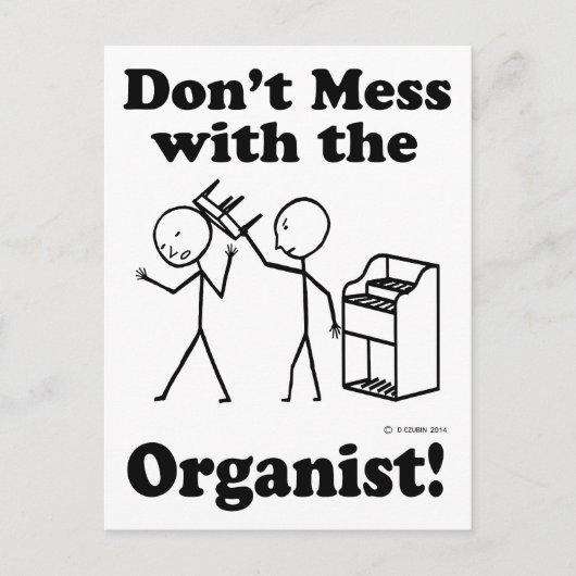 Mach dich nicht mit dem Organisten ab Postkarte (Vorderseite)