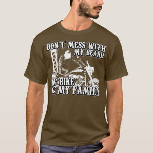 Mach dich nicht mit meinem Bart T-Shirt