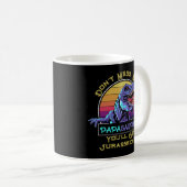 Mach dich nicht mit Papasaurus, du wirst Jurasskic Kaffeetasse (VorderseiteRechts)