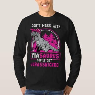 Mach dich nicht mit Tiasaurus durch, du wirst Jura T-Shirt
