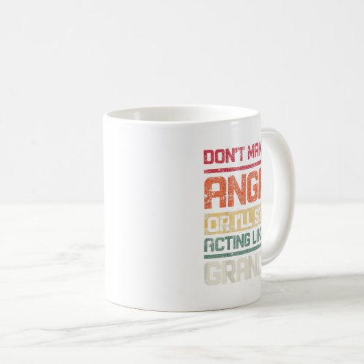 Mach dich nicht wütend, oder ich fange Schauspiel Kaffeetasse (VorderseiteRechts)