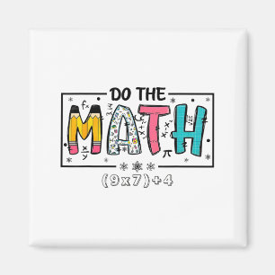 Mach die Mathe 67 Mathelehrer Six Magnet