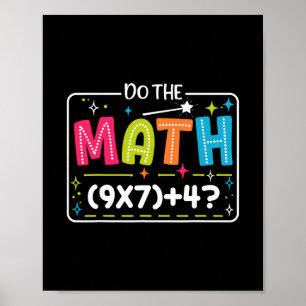 Mach die Mathe 67 Meme Match Lehrer Lustig Poster