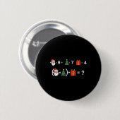 Mach die Mathe 67 Meme Santa Lustig Sechs Sieben M Button (Vorne & Hinten)