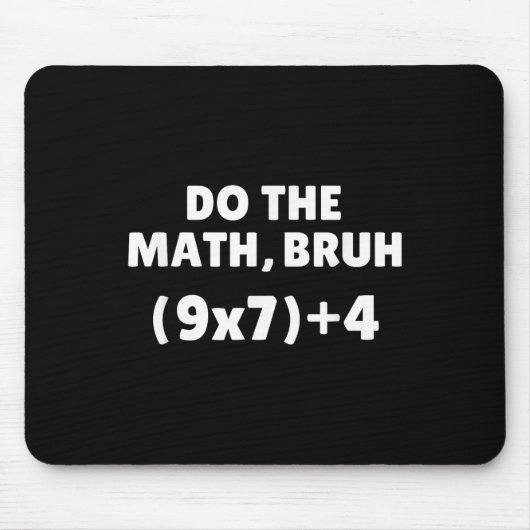 Mach die Mathe-Meme 67 Mousepad (Vorne)