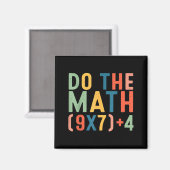 Mach die Mathematik 67 Sechs Sieben Meme Lehrer Sc Magnet (Vorderseite/Rückseite)