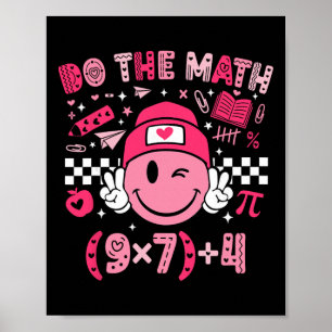Mach die Mathematik Sechs Sieben 76 Meme Valentins Poster