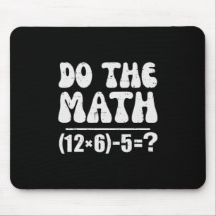 Mach die Rechnung 67 Meme Lustiger Grundschul-Math Mousepad