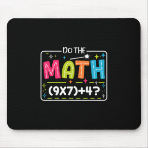 Mach die Rechnung 67 Meme Match Lehrer Lustig Mousepad