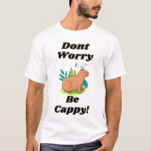 Mach dir keine Sorgen, dass du Cappy bist! T-Shirt (Vorderseite)