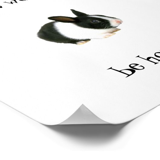 Mach dir keine Sorgen, dass du hoppy bist Poster (Ecke)