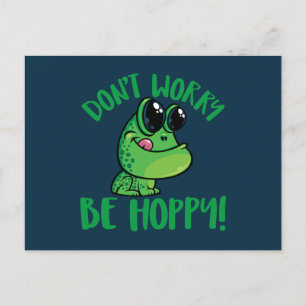 Mach dir keine Sorgen, dass du hoppy den Cartoon F Postkarte