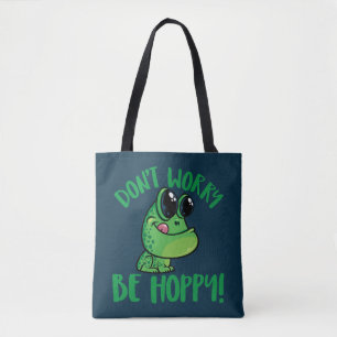 Mach dir keine Sorgen, dass du hoppy den Cartoon F Tasche