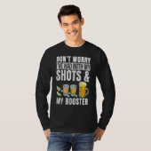 Mach dir keine Sorgen, dass ich sowohl meine Shots T-Shirt (Vorne ganz)