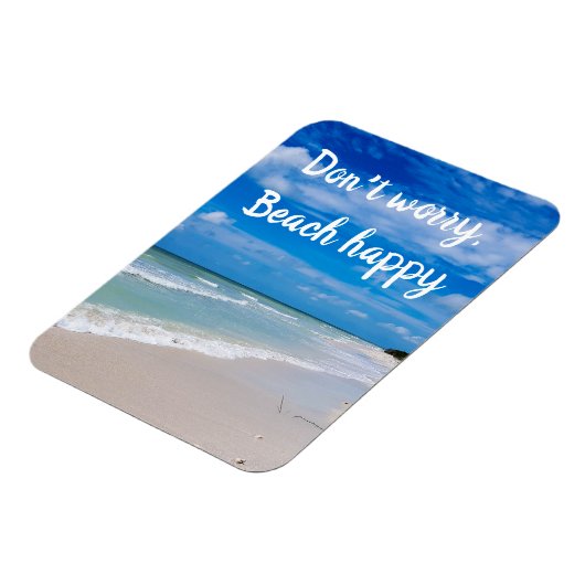 Mach dir keine Sorgen, der Strand ist glücklich Magnet (Linke Seite)