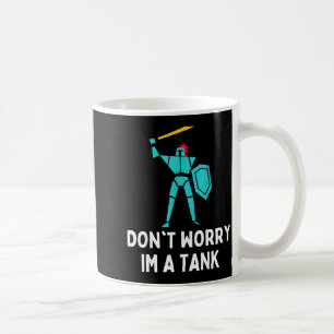 Mach dir keine Sorgen, ich bin ein Panzer lustiges Kaffeetasse