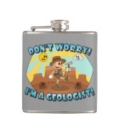 Mach dir keine Sorgen! Ich bin Geologe! Flachmann (Vorderseite)
