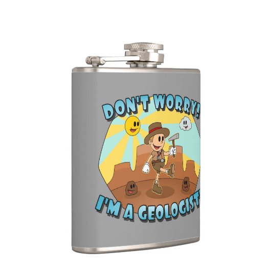 Mach dir keine Sorgen! Ich bin Geologe! Flachmann (Rechts)