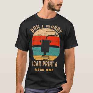 Mach dir keine Sorgen, ich kann ein neues drucken  T-Shirt