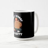 Mach dir keine Sorgen, sei Cappy Kaffeetasse (VorderseiteRechts)