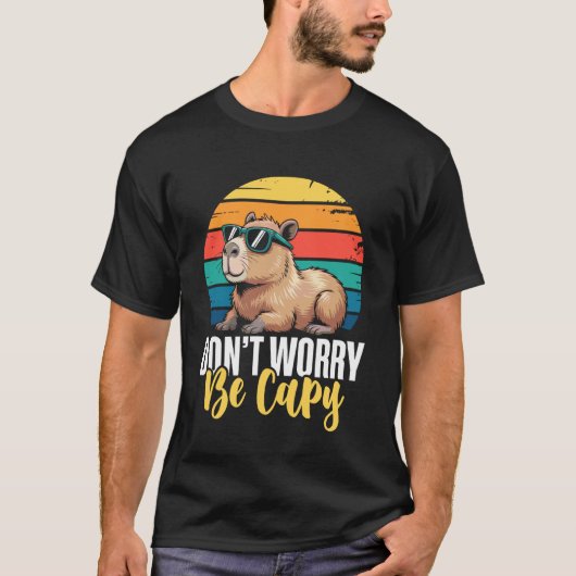Mach dir keine Sorgen, sei ein Capy Capybara Retro T-Shirt (Vorderseite)