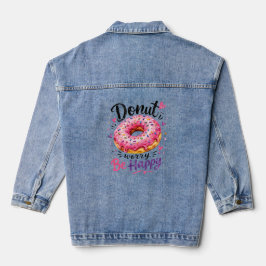 Mach dir keine Sorgen, sei glücklich Jeansjacke