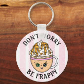 Mach dir keine Sorgen, sei glücklich Niedlicher Ka Schlüsselanhänger (Vorderseite)