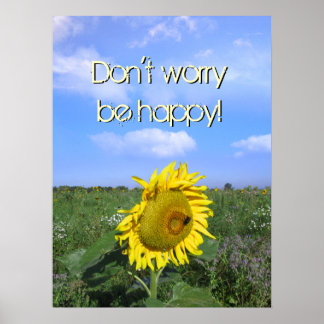 Mach dir keine Sorgen, sei glücklich Poster